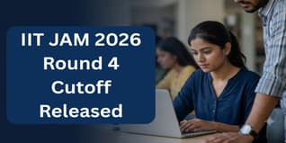 IIT JAM 2026 Round 4 Cutoff Released at jam2026.iitb.ac.in; Check Last Date to Pay Seat Booking Fee